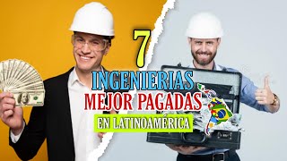 7 Ingenierías MEJOR Pagadas en América Latina 2024 🤑 [upl. by Cletis]