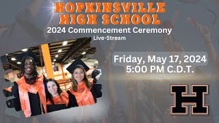 Hopkinsville High School KY Graduation 2024 [upl. by Neyugn]