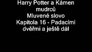 Harry Potter a Kámen mudrců Mluvené slovo JLábus  Kap 16  Padacími dveřmi a ještě [upl. by Idalina122]