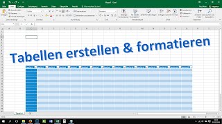 Excel Tabelle erstellen und formatieren Tutorial 2016 2013 Grundkurs lernen [upl. by Aiekram]