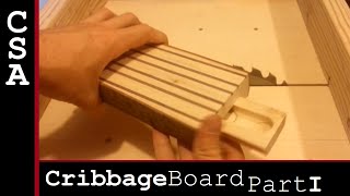 Cribbage Board Part I [upl. by Sasnak787]