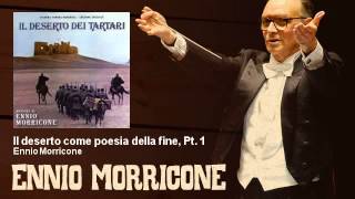 Ennio Morricone  Il deserto come poesia della fine Pt 1  Il Deserto Dei Tartari 1976 [upl. by Lyontine]