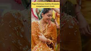 Naga Chaitanya Sobhita Dhulipala Mangalasnanam Rituals nagachaitanya sobhitadhulipala wedding [upl. by Aratahc]