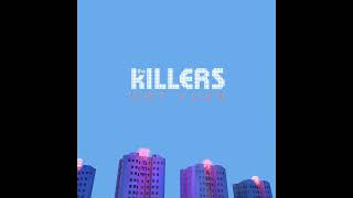 The Killers  All These Things That Ive Done  Remastered [upl. by Atteugram]