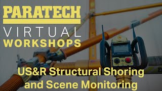 Virtual Workshop USampR Structural Shoring and Scene Monitoring with Robert Ruszala of Spec Rescue [upl. by Nannahs]