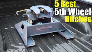 5 Best 5th Wheel Hitches [upl. by Forest201]