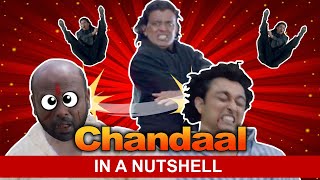 Chandaal In a Nutshell  Filmy Jhingalala [upl. by Pence15]