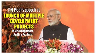 PM Modis speech at launch of multiple development projects in Visakhapatnam Andhra Pradesh [upl. by Michon]