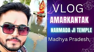 amarkantak tour full vlog 2024❤️🙏🏻nagesh20 amarkantak [upl. by Teresa]