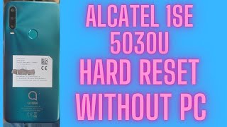 how to hard reset Alcatel 5030U 1Se FRP Bypass Google Account Remove Android 10 Without PC Latest [upl. by Cleavland]