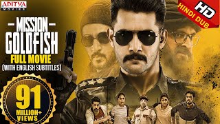 Mission GoldFish New Released Hindi Dubbed Movie 2020  Aadi Sasha Chettri  Aditya Movies [upl. by Bond]