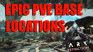 ARK  5 EPIC PVE BASE LOCATIONS EXTINCTION [upl. by Intihw]