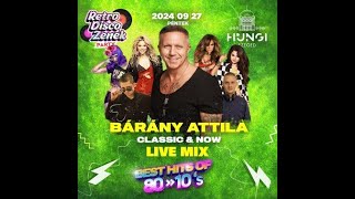 Bárány Attila Live Mix  Hungi Szeged 2024 09 27 [upl. by Nilknarf]