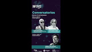 Conversatorio INFOVIS 2024 con Engelhardt Clive Richards y Jorge Cortés [upl. by Sairahcaz]