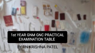 GNM GNC PRACTICAL EXAMINATION TABLE  VIVA TABLE  FON  1ST YEAR GNM PRACTICAL  2024  LIST [upl. by Emya]