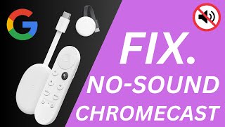 How to Fix No Sound on Chromecast for Android amp Google TV StepbyStep Guide [upl. by Clayberg]