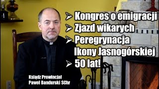 ks Prowincjał Paweł Bandurski SChr [upl. by Thordis]