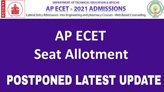 AP ECET SEAT ALLOTMENT POSTPONED  LATEST UPDATE [upl. by Ynetruoc]