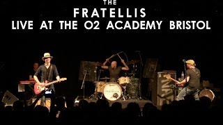 08  The Fratellis  Whistle For The Choir  Live at o2 Academy Bristol [upl. by Lon]