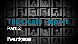 The Death Report  Part 2  APTN Investigates [upl. by Arda]