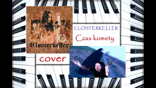 Closterkeller  Czas komety Acoustic guitar version Cover by Piotr Łuczak Yamaha Tyros 4 [upl. by Nyladnek]