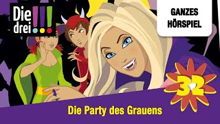 Die drei  Folge 32 Die Party des Grauens  Ganzes Hörspiel des Monats Oktober 2024 [upl. by Worden884]