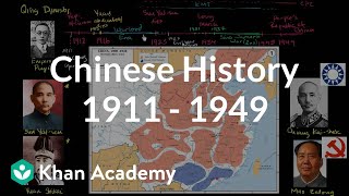 Overview of Chinese history 1911  1949  The 20th century  World history  Khan Academy [upl. by Dlonyer]