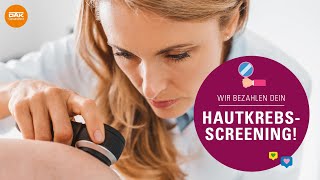 Wir bezahlen dein HautkrebsScreening  DAKGesundheit [upl. by Gwyneth]