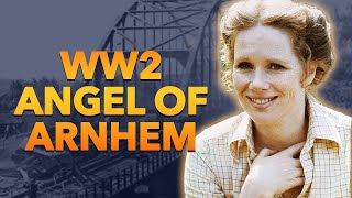 A BRIDGE TOO FAR AND THE ANGEL OF ARNHEM  The disastrous Operation Market Garden in WW2 [upl. by Aynekal]