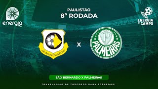 SÃO BERNARDO X PALMEIRAS  15022024  PAULISTÃO  AO VIVO [upl. by Nagek]