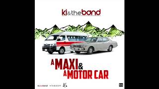 A Maxi amp A Motor Car  KI amp The Band  Chutney 2018 [upl. by Arihs]