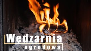 Wedzarnia ogrodowa [upl. by Saw]