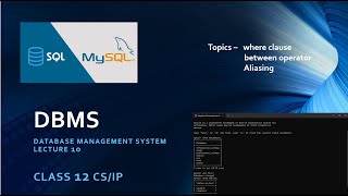 DBMS LEC  10 CLASS 12 CSIP  DATABASE MANAGEMENT SYSTEM dbms 12th mysql csrecourse [upl. by Dranyam934]