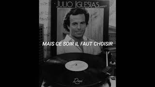 Les dérobades ✨ Paroles  Julio Iglesias [upl. by Nostets76]