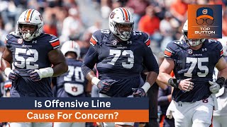 Auburns Offensive Line Is Still In A GREAT Spot  The Top Button Podcast [upl. by Alexei34]