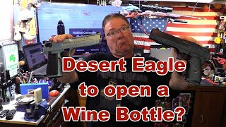 Desert Eagle to open a Wine Bottle [upl. by Lon58]