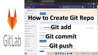 how to create git repository and push to gitlab [upl. by Ahselaf]