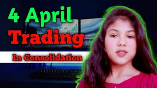 4 April Trading In Consolidation trading stockmarket sharemarket equitytrading [upl. by Arelus]