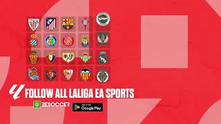 Follow all LaLiga EA Sports live [upl. by Alul]