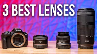 The ONLY 3 Lenses You Need For The Canon R50 [upl. by Sussman]