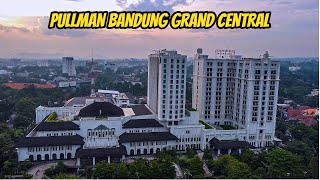 Pullman Bandung Grand Central Aerial Video [upl. by Vassily]