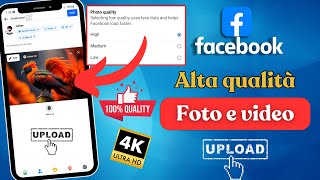 Come caricare foto e video di alta qualità su Facebook  Carica senza perdere qualità fb [upl. by Salkcin]