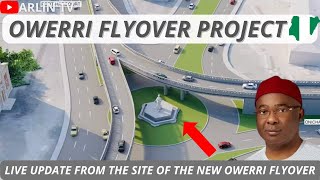 New Owerri Flyover Current Update on the Flyover Project in Imo State [upl. by Illom147]