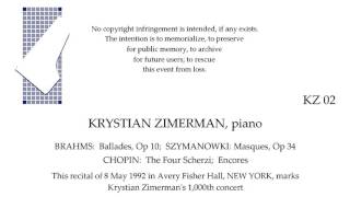 KRYSTIAN ZIMERMANs 1000th Concert 8 May 1992 Avery Fisher NEW YORK [upl. by Seko]