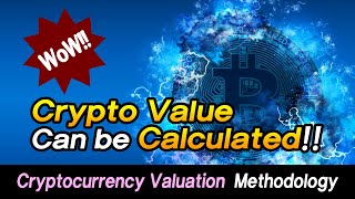 Cryptocurrency Valuation MethodologyGeneral theory cryptoassets cryptocoin [upl. by Eberle]