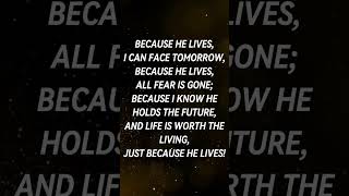 Because He Lives  I Can Face Tomorrow  Daily Worship dailyworship christianlyrics gospel [upl. by Henrik]