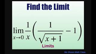 Find the limit as x approaches 0 of 1x 1sqrtx 1 1 [upl. by Elke]