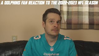 A Dolphins Fan Reaction to the 20222023 NFL Season [upl. by Chiles91]