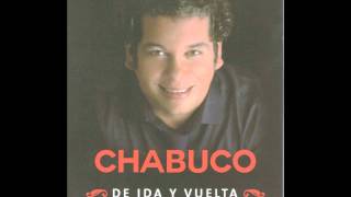 CHABUCO 10 AMORES QUE VAN Y VIENEN [upl. by Annawot]