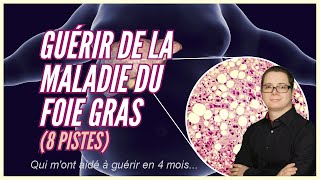 8 pistes pour guérir de la stéatose hépatique non alcoolique comment jai fait [upl. by Werner]